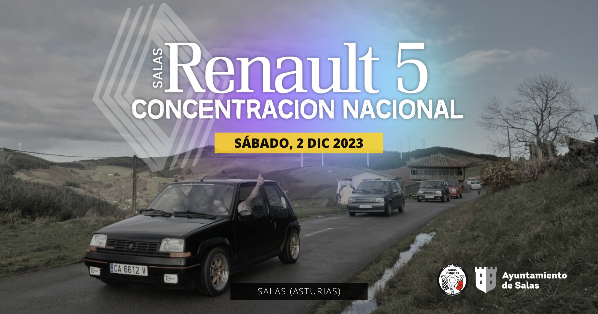 Concentración Nacional Renault5 Salas - Escudería CAUSA | Rallysprint ...